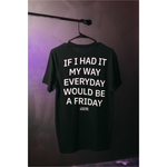 Load image into Gallery viewer, MY WAY Tee
